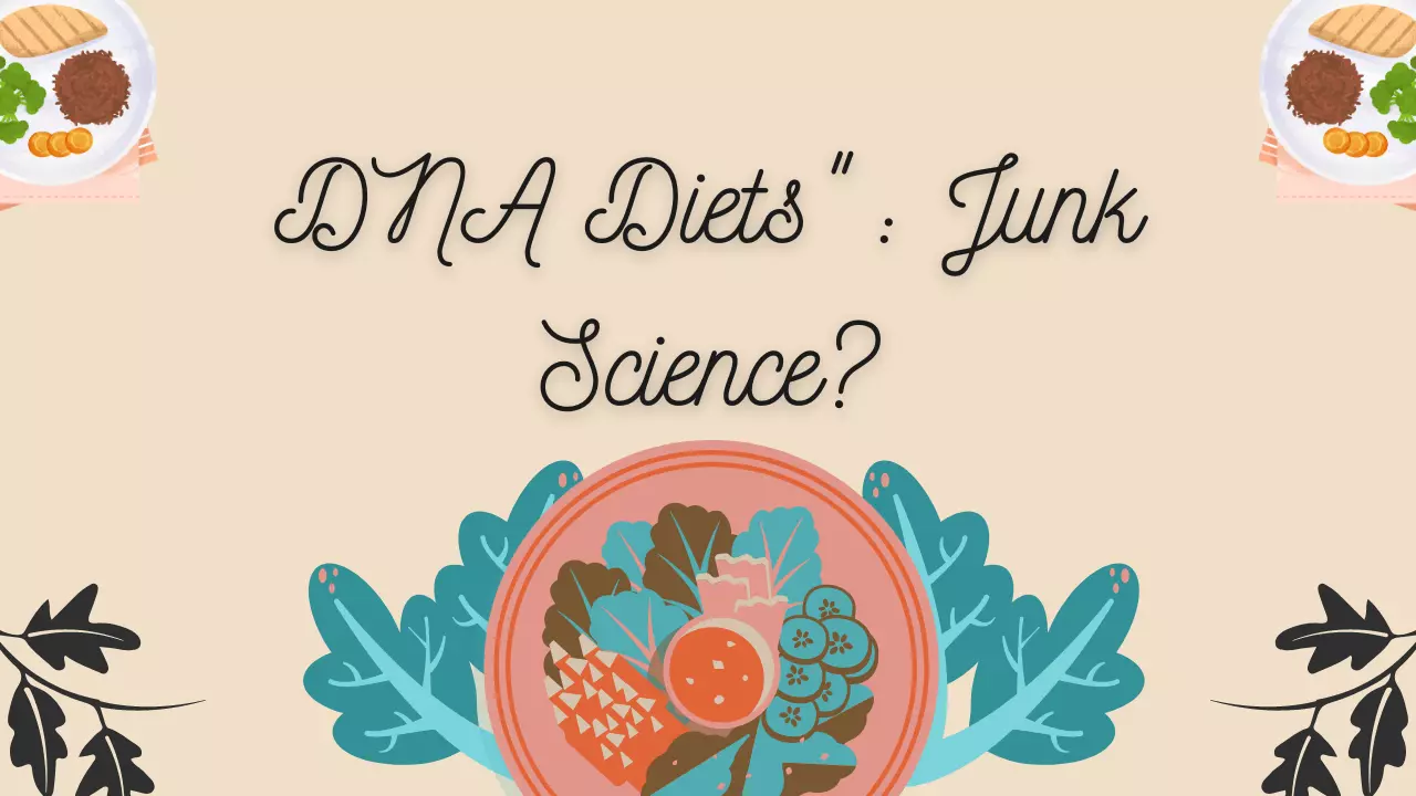 DNA Diets Junk Science