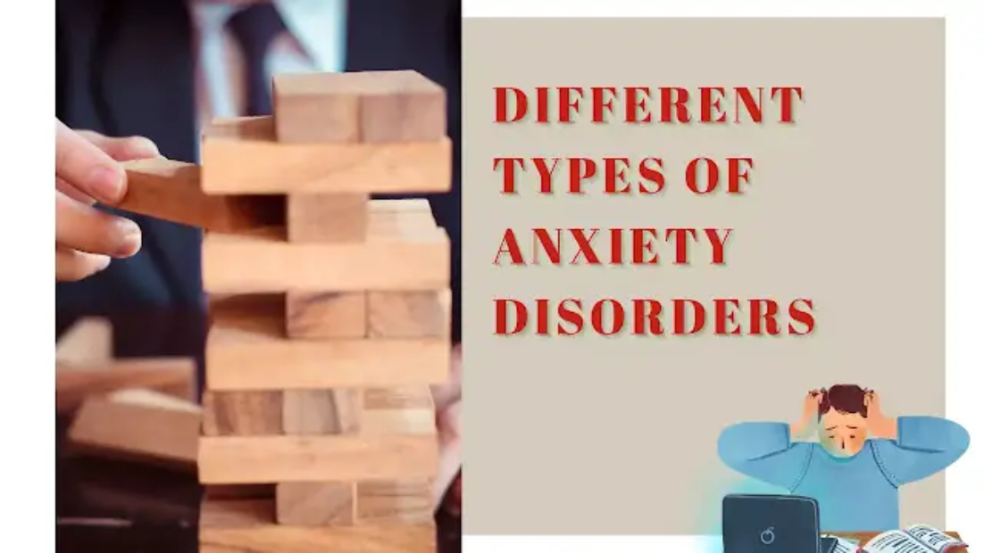 Different Types of Anxiety Disorders 1 1